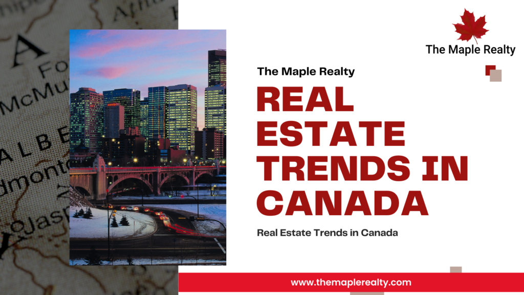 Real Estate Trends Canada